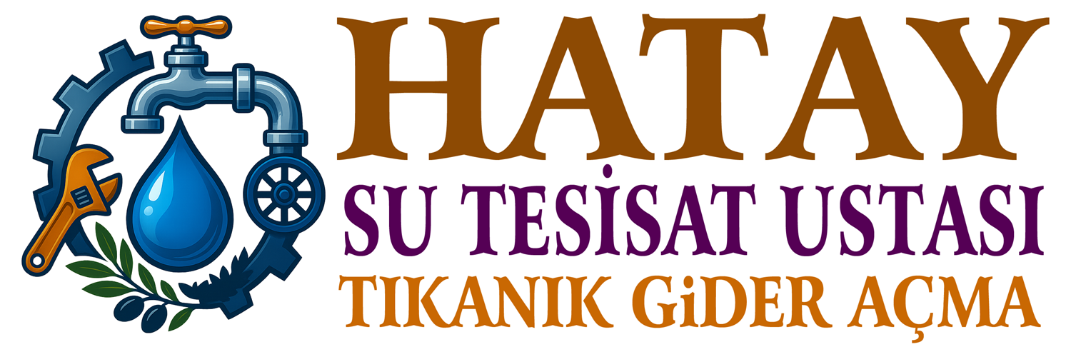 Hatay Su Tesisatçısı – Ustalıkla Çözüm Sunan Yerel Hizmet